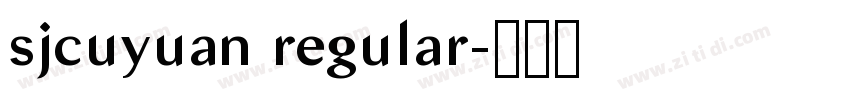 sjcuyuan regular字体转换